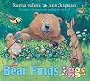 Bear Finds Eggs (The Bear Books)