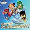 Meet the Power Heroes! (PJ Masks)