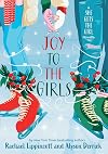 Joy to the Girls: A She Gets the Girl Novella