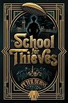 The School for Thieves