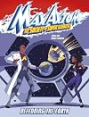 Defending the Earth (Max Axiom and the Society of Super Scientists)