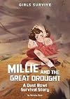 Millie and the Great Drought: A Dust Bowl Survival Story