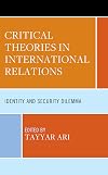 Critical Theories in International Relations: Identity and Security Dilemma