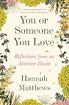 You or Someone You Love: Reflections from an Abortion Doula