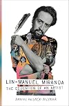 Lin-Manuel Miranda: The Education of an Artist