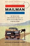 Mailman: My Wild Ride Delivering the Mail in Appalachia and Finally Finding Home