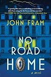 No Road Home: A Novel