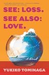 See: Loss. See Also: Love.