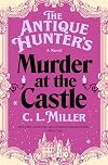 The Antique Hunter's Murder at the Castle