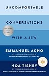 Uncomfortable Conversations with a Jew