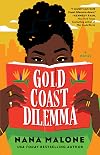 Gold Coast Dilemma