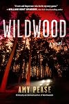 Wildwood: A Novel (Northwoods)
