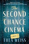 The Second Chance Cinema: A Novel