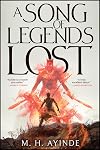 A Song of Legends Lost