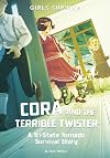 Cora and the Terrible Twister: A Tri-State Tornado Survival Story