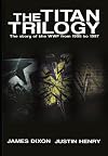The Titan Trilogy: The story of the WWF from 1995 to 1997