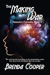 The Making War (Fremont’s Children)