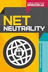 Net Neutrality (Essential Library of the Information Age)