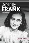 Anne Frank: Holocaust Diarist (Essential Lives)