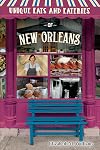 Unique Eats and Eateries of New Orleans