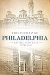 This Used to Be Philadelphia