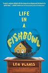 Life in a Fishbowl