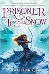 Prisoner of Ice and Snow