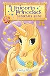 Unicorn Princesses 1: Sunbeam's Shine