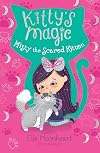Kitty's Magic 1: Misty the Scared Kitten