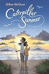 Caterpillar Summer