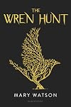 The Wren Hunt