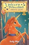 Unicorn Princesses 7: Firefly's Glow