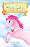 Unicorn Princesses 8: Feather's Flight