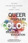 Queer People of Color in Higher Education (Contemporary Perspectives on LGBTQ Advocacy in Societies)