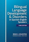 Bilingual Language Development & Disorders in Spanish–English Speakers