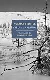 Kolyma Stories (New York Review Books Classics)