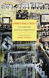 Unwitting Street (New York Review Books Classics)