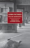 Living Pictures (New York Review Books Classics)