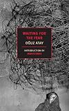 Waiting for the Fear