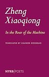 In the roar of the machine : selected poems