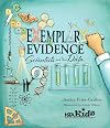 Exemplary Evidence: Scientists and Their Data