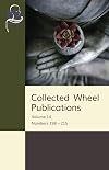 Collected Wheel Publications: Volume 14: Numbers 198 - 215