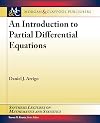 An Introduction to Partial Differential Equations (Synthesis Lectures on Mathematics and Statistics)