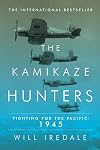 The Kamikaze Hunters: Fighting for the Pacific, 1945
