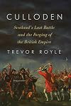 Culloden: Scotland's Last Battle and the Forging of the British Empire