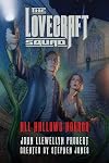 The Lovecraft Squad: All Hallows Horror: A Novel