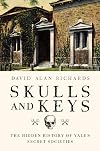 Skulls and Keys: The Hidden History of Yale's Secret Societies