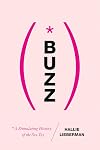 Buzz: The Stimulating History of the Sex Toy
