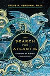 The Search for Atlantis: A History of Plato's Ideal State