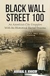 Black Wall Street 100: An American City Grapples With Its Historical Racial Trauma